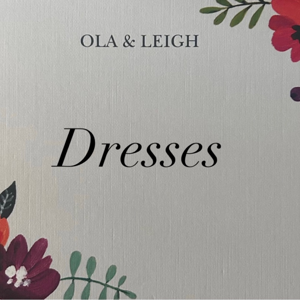 Ola & Leigh - Dresses